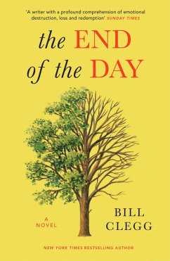 The End of the Day (eBook, ePUB) - Clegg, Bill