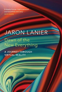 Dawn of the New Everything (eBook, ePUB) - Lanier, Jaron