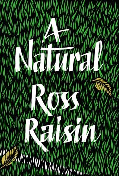 A Natural (eBook, ePUB) - Raisin, Ross