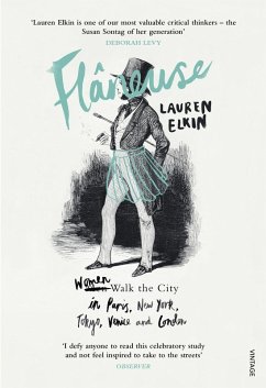 Flaneuse (eBook, ePUB) - Elkin, Lauren