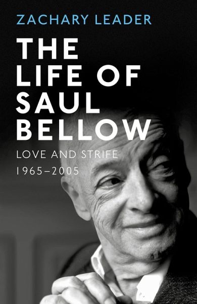 The Life of Saul Bellow (eBook, ePUB)