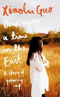Once Upon A Time in the East (eBook, ePUB) - Guo, Xiaolu