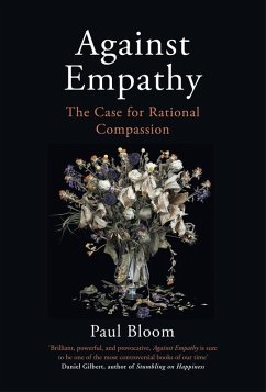 Against Empathy (eBook, ePUB) - Bloom, Paul