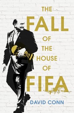 The Fall of the House of Fifa (eBook, ePUB) - Conn, David