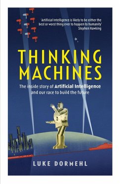 Thinking Machines (eBook, ePUB) - Dormehl, Luke