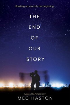 The End of Our Story - Haston, Meg