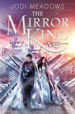 The Mirror King - Meadows, Jodi