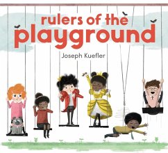 Rulers of the Playground - Kuefler, Joseph