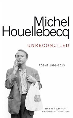 Unreconciled (eBook, ePUB) - Houellebecq, Michel