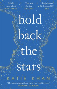 Hold Back the Stars (eBook, ePUB) - Khan, Katie