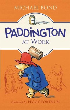 Paddington at Work - Bond, Michael