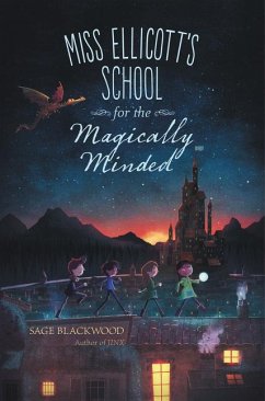 Miss Ellicott's School for the Magically Minded - Blackwood, Sage