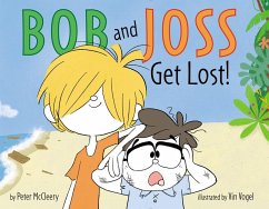 Bob and Joss Get Lost! - Mccleery, Peter