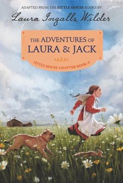 The Adventures of Laura & Jack - Wilder, Laura Ingalls