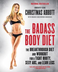 The Badass Body Diet - Abbott, Christmas