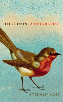 The Robin (eBook, ePUB) - Moss, Stephen