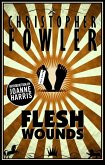 Flesh Wounds (eBook, ePUB) Flesh Wounds (eBook, ePUB)