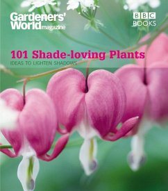 Gardeners' World: 101 Shade-loving Plants (eBook, ePUB) - Wickham, James