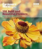 Gardeners' World: 101 Bold and Beautiful Flowers (eBook, ePUB)