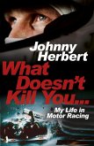 What Doesn't Kill You... (eBook, ePUB)
