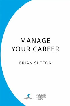 Manage Your Career (eBook, ePUB) - Sutton, Brian