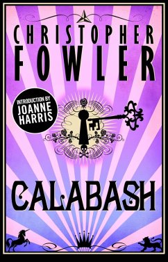 Calabash (eBook, ePUB) - Fowler, Christopher