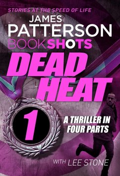 Dead Heat - Part 1 (eBook, ePUB) - Patterson, James