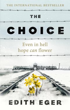 The Choice (eBook, ePUB) - Eger, Edith