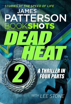Dead Heat - Part 2 (eBook, ePUB) - Patterson, James