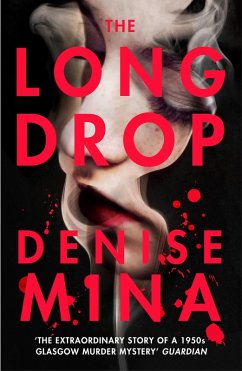 The Long Drop (eBook, ePUB) - Mina, Denise