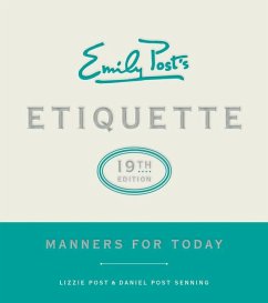 Emily Post's Etiquette, 19th Edition - Post, Lizzie; Senning, Daniel Post