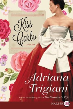 Kiss Carlo - Trigiani, Adriana