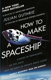 How to Make a Spaceship (eBook, ePUB)