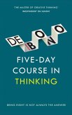 Five-Day Course in Thinking (eBook, ePUB)