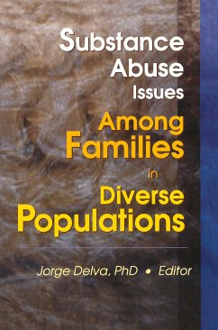 Substance Abuse Issues Among Families in Diverse Populations - Delva, Jorge