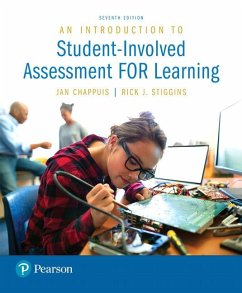 An Introduction to Student-Involved Assessment for Learning - Chappuis, Jan; Stiggins, Rick