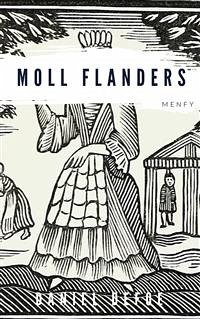 Moll Flanders (eBook, ePUB) - Defoe, Daniel; Defoe, Daniel