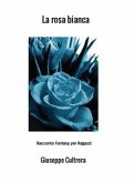 La rosa bianca (eBook, PDF)