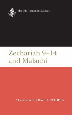 Zechariah 9-14 and Malachi - Petersen, David L.