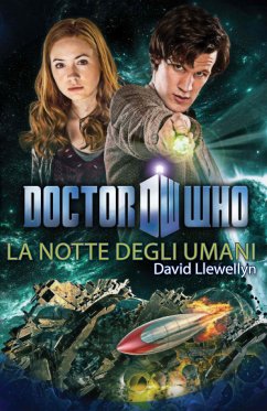 Doctor Who - La notte degli umani (eBook, ePUB) - Llewellyn, David