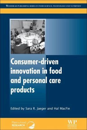 Consumer-Driven Innovation in Food and Personal Care Products Consumer-Driven Innovation in Food and Personal Care Products