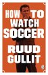 How to Watch Soccer - Bild 1