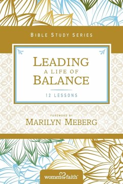 Leading a Life of Balance - Women Of Faith