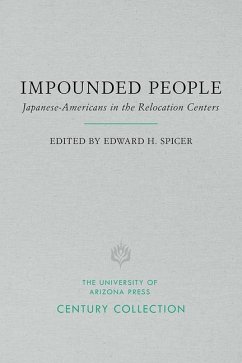 Impounded People: Japanese-Americans in the Relocation Centers - Spicer, Edward H.; Hansen, Asael T.; Luomala, Katherine