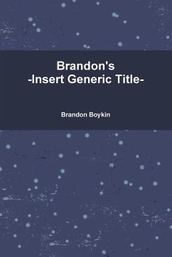 Brandon's -Insert Generic Title- - Boykin, Brandon