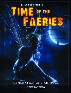 Time of the Faeries Generation One Art Book - Corsentino, Joseph