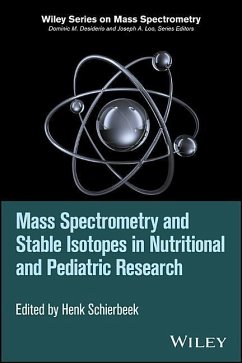 Mass Spectrometry and Stable Isotopes in Nutritional and Pediatric Research