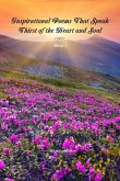Inspirational Poems That Speak - Thirst of the Heart and Soul - Book 3