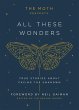 The Moth Presents: All These Wonders - Bild 1