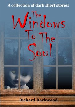 The Windows To The Soul - Darkwood, Richard